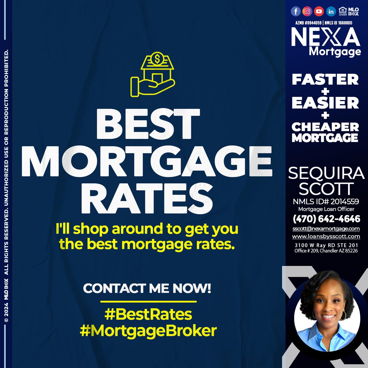 BEST MORTGAGE - Sequira Scott -Mortgage Loan Officer