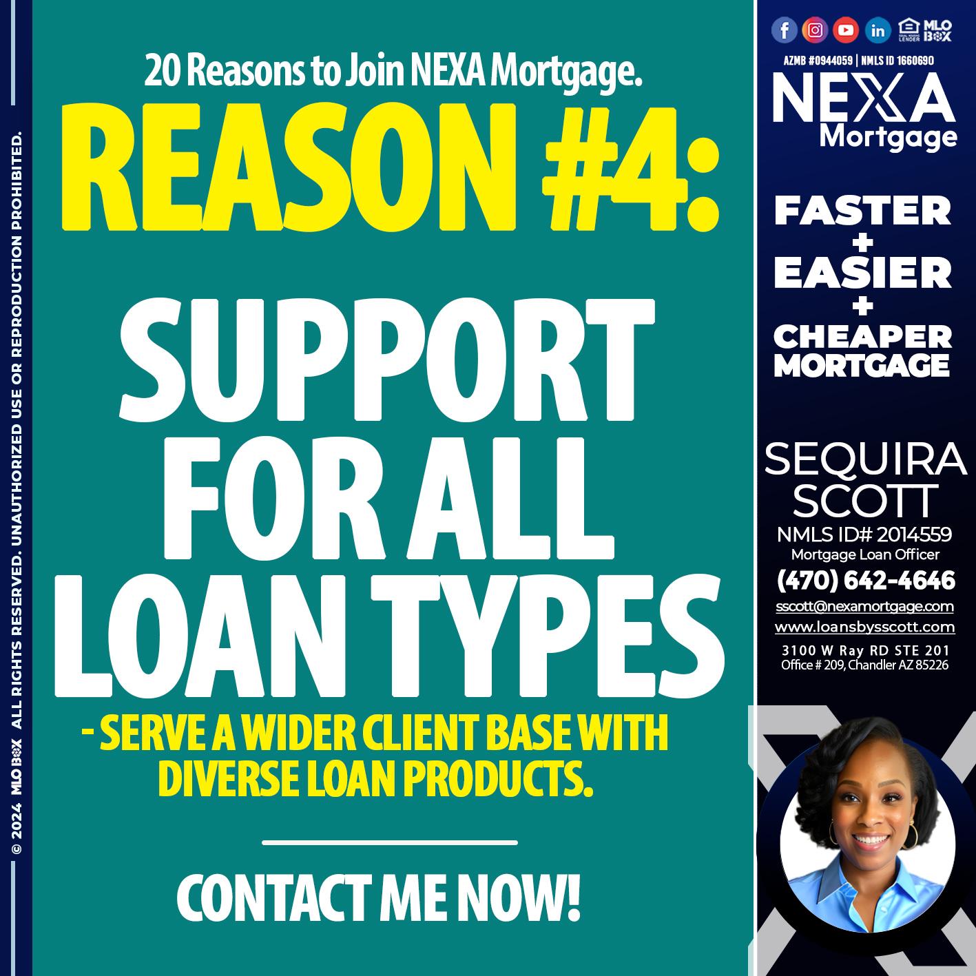 REASON 4 - Sequira Scott -Mortgage Loan Officer