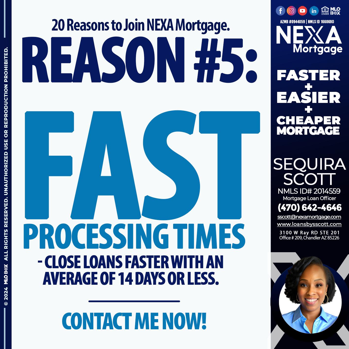 REASON 5 - Sequira Scott -Mortgage Loan Officer