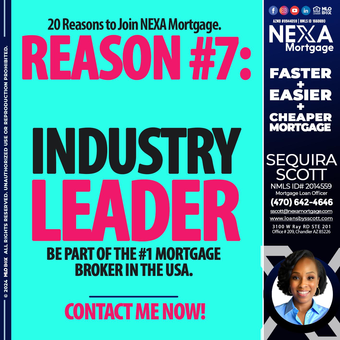 REASON 7 - Sequira Scott -Mortgage Loan Officer